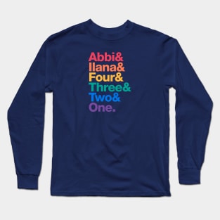 Broad City Roll Call Rainbow Edition – Abbi & Ilana name list Long Sleeve T-Shirt